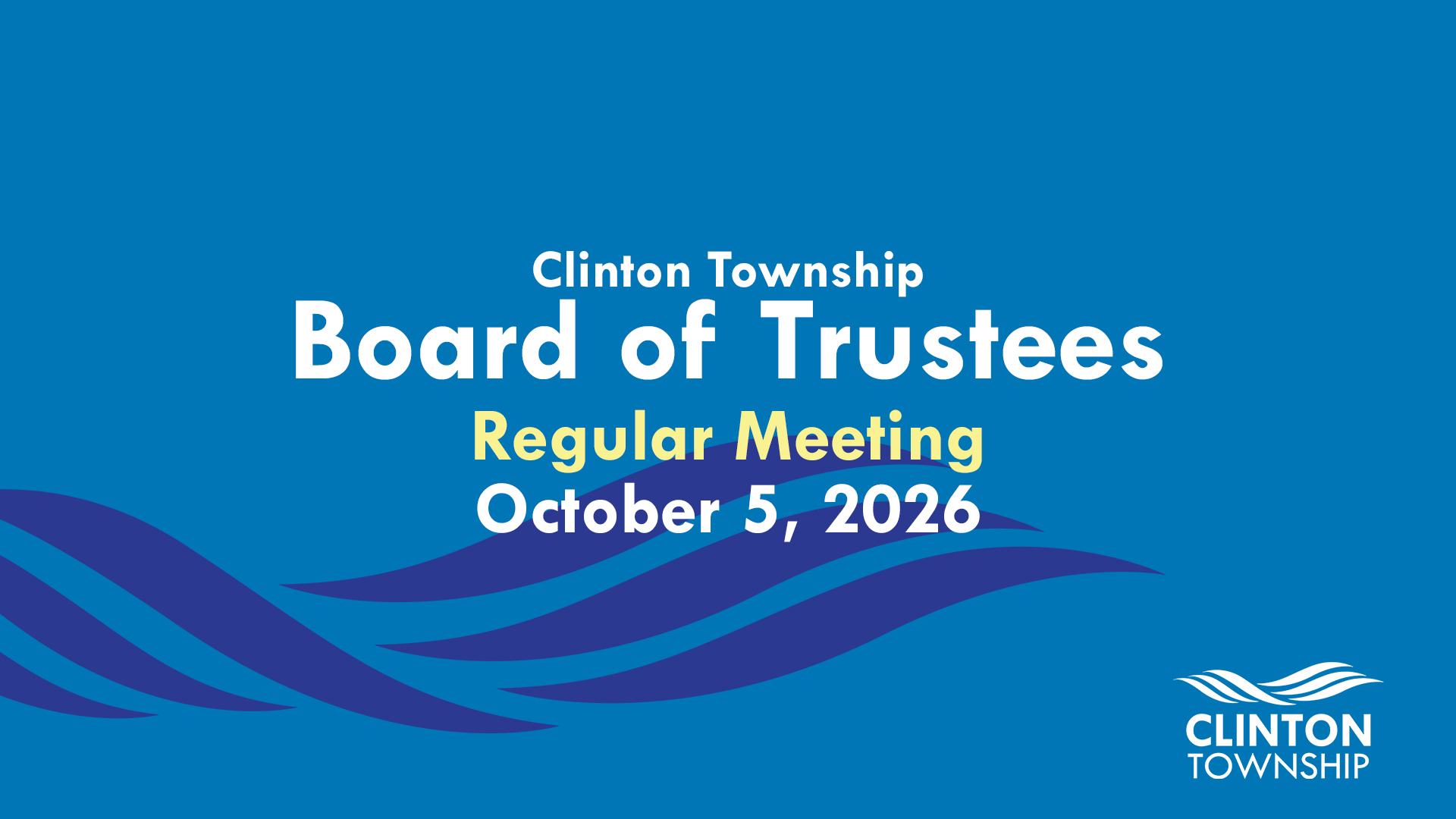 Clinton Township Board of Trustees Meeting: October 5, 2026